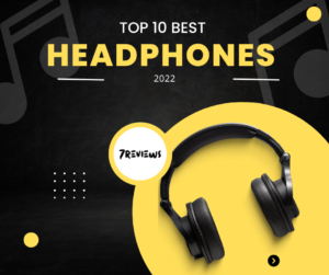 Top 10 Best Headphones 2022